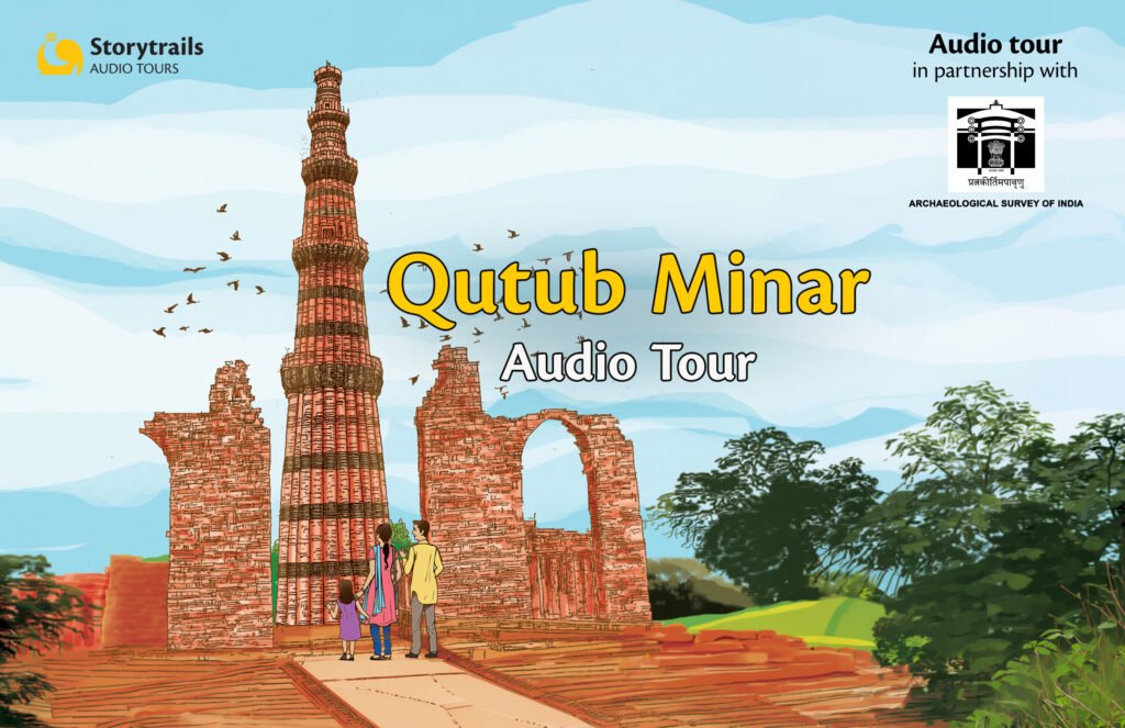 Qutub Minar Audio Tour